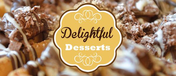 Delightful Desserts